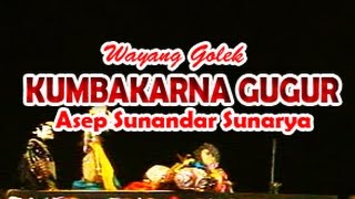 Wayang Golek KUMBAKARNA GUGUR  Asep Sunandar Sunarya [upl. by Ydarb]