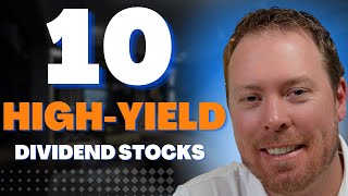 10 High Yield Dividend Stocks For HUGE Income [upl. by Nedyrb]