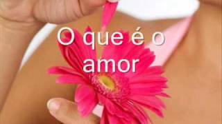 O que é o Amor  Selma Reiswmv [upl. by Racklin]