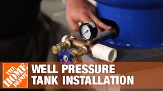 Well Pressure Tank Installation  The Home Depot [upl. by Tugman588]