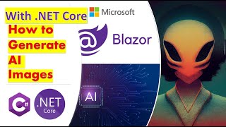 How to generate AI Images with Open AIs ChatGPT and NET core 60 Blazor A MicroSaaS Idea [upl. by Eloci463]