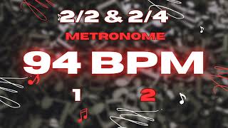 94 BPM  22 amp 24 Metronome [upl. by Eceirehs498]