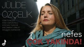 Jülide Özçelik  Nefes  Teaser  2 [upl. by Heloise]