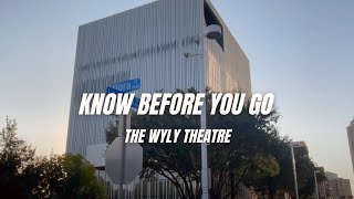 Know Before You Go  The Wyly Theatre [upl. by Ianahs245]