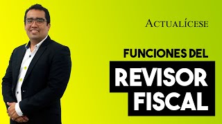 Funciones del revisor fiscal en las sociedades contratistas del Estado [upl. by Darken373]