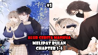 MELIPAT BULAN  ALUR CERITA MANHUA  CHAPTER 15 [upl. by Thorn212]