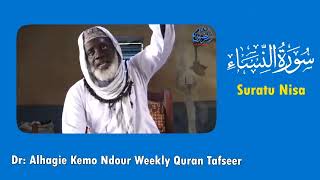 Dr Alhagie Kemo Ndour Weekly TafsirulQuran Suratu Nisa 01 from Ayah 01 [upl. by Namdor]