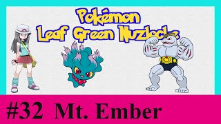 Pokemon Leaf Green Nuzlocke 32 Mt Ember [upl. by Sible]