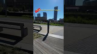 Riverside downtown Calgary Alberta Canada 🇨🇦 shorts calgaryalberta subscribe [upl. by Ecniv363]