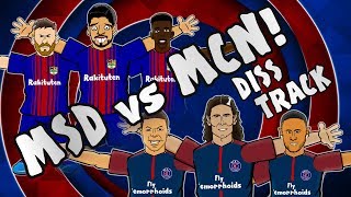 🎤MSD vs MCN  DISS TRACK🎤 Barcelona vs Juventus 30 Celtic vs PSG 05 Parody Goals Highlights [upl. by Stefano]