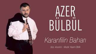 Azer Bülbül  Karanfilin Baharı [upl. by Winson]