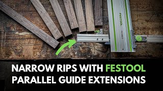 How to Make Narrow Rips with the Festool Parallel Guide Extensions [upl. by Siriso]