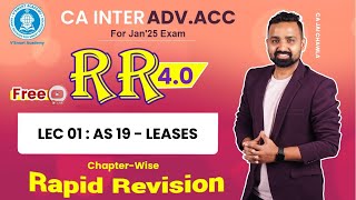 🚀01 AS 19  Leases  Adv Accounts Revision  CA Inter RR 40  Sept24 amp Jan25  CA Jai Chawla [upl. by Relyt]