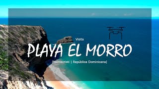 ⌂ PLAYA EL MORRO  Montecristi  República Dominicana [upl. by Akcired]