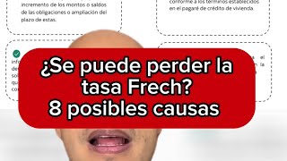 ¿Se puede perder la tasa frech 8 posibles razones [upl. by Ev]