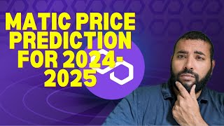 Polygon MATIC Price Prediction for the 202425 Bull Run [upl. by Crescentia]