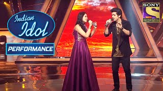 Neelanjana और Ankush ने दिया एक Soulful Duet Performance  Indian Idol Season 10 [upl. by Lladnarc]