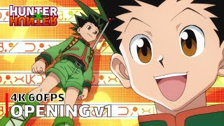 Hunter x Hunter 2011  Opening v1 【departure】 4K 60FPS Creditless  CC [upl. by Lamarre]