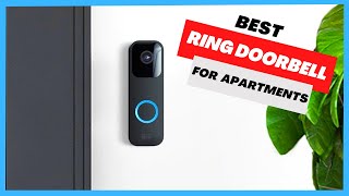 Best Ring Doorbell For Apartments Top Picks 2023  Ring Doorbell For Apartments [upl. by Azaleah]