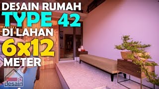 Desain Rumah Type 42 Di Lahan 6x12 Meter [upl. by Austreng]