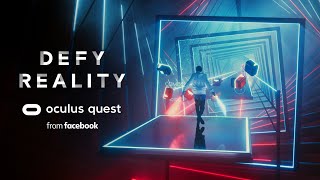 Defy Reality  Oculus Quest  Beat Saber [upl. by Llennehc]