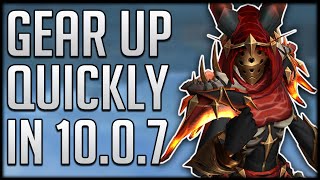 How to Gear Up In Patch 1007  400 Item level FAST amp EASY [upl. by Chamberlin516]