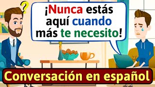 APRENDE ESPAÑOL Papá e hijo en problemas  Conversaciones para aprender español  LEARN SPANISH [upl. by Arola106]