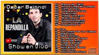 La Repandilla Show en vivo 🎤Oscar Belondi🔊 [upl. by Nickelsen768]