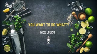 How to become a Mixologist [upl. by Raama]