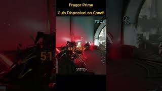 Fragor Prime Gameplay  Guia Disponível no Canal Confira warframe tennocreate fragorprime [upl. by Ayotas]