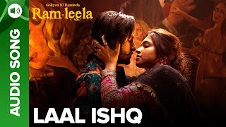 LAAL ISHQ  Full Audio Song  Deepika Padukone amp Ranveer Singh  Goliyon Ki Raasleela Ramleela [upl. by Gaye]