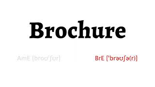 How to Pronounce brochure in American English and British English [upl. by Schluter894]