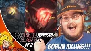 Goblin Slayer Abridged Goblin Slayer Parody  Episode 2 REACTION [upl. by Varuag]