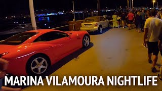 Vilamoura Marina Nightlife Portugal  Summer 2021 [upl. by Nnylram561]