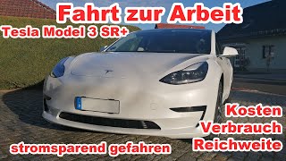 Fahrt zur Arbeit Tesla Model 3 SR sparsam gefahren [upl. by Binetta]