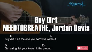 NEEDTOBREATHE Jordan Davis  Buy Dirt Guitar Chords Lyrics [upl. by Yevreh923]