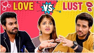 Love vs Lust  Who Will Win  Gaurav Chopra Shiv Pandit Tara Alisha Berry [upl. by Jonas]