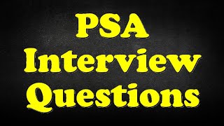 PSA Interview Questions [upl. by Morgen807]