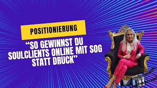 Positionierung zu Soulclients mit Sog [upl. by Sanyu]