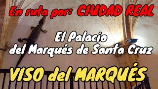 VISO DEL MARQUÉS En autocaravana por Ciudad Real El Palacio del Marqués y el quotLagarto del Visoquot [upl. by Nodnarg]