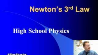 High School Physics  Newtons 3rd Law [upl. by Nahttam]