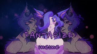 × FANTASIZE  animation meme × [upl. by Hayman]