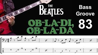 OBLADI OBLADA Beatles How to Play Bass Groove Cover with Score amp Tab Lesson [upl. by Enirehs]