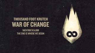 Thousand Foot Krutch War of Change Official Audio [upl. by Eidna139]