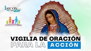 Vigilia de Oración para la ACCIÓN quotPor la paz en Méxicoquot [upl. by Estelle368]