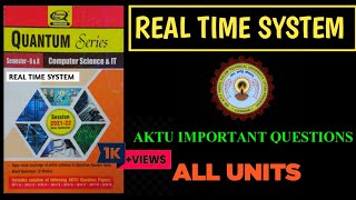 REAL TIME SYSTEM  Important Questions AKTU All Units [upl. by Kamp]