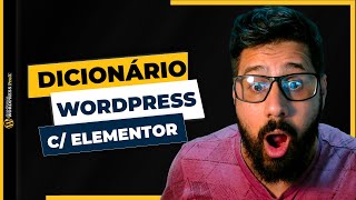 Como Criar Um Site de Dicionário  Glossário no WordPress Com o Elementor Pro GUIA COMPLETO [upl. by Retep652]