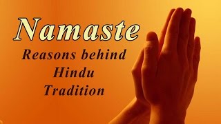 Namaste  The Real Meaning of quot Namaskarquot  Reasons Behind Hindu Traditions  Indian Greeting [upl. by Shank]