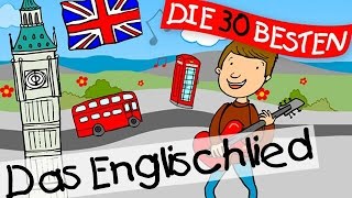 🏞️ Das Englischlied  Wissenslieder zum Mitsingen  Kinderlieder [upl. by Yaluz34]