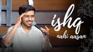 ISHQ nahi aasaan  Stand up comedy Crowdwork by Vivek Samtani [upl. by Enileda925]